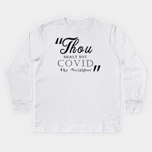 Covid Commandment Kids Long Sleeve T-Shirt